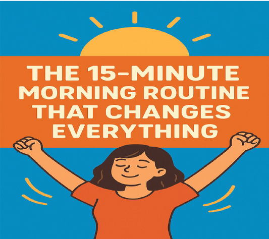15 minute Routine
