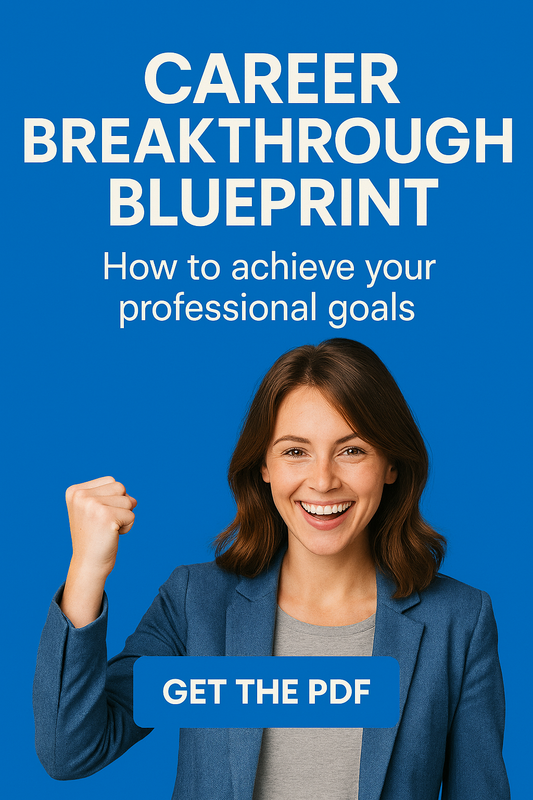 Career Breakthrough Blueprint