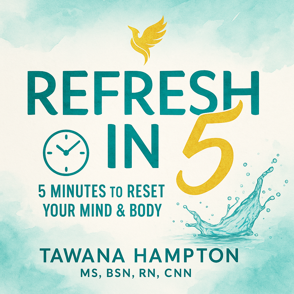 Refresh in 5: The Busy Person’s Guide to Daily Wellness – Ever Well Journey